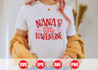 Nana’s little valentine t-shirt design for sale, nana svg, valentine nana, retro design, Valentine Cut File