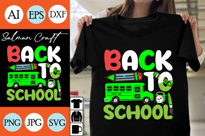 Back to school SVG Cut File, Back to school T-shirt Design , Back to school Vector Design .