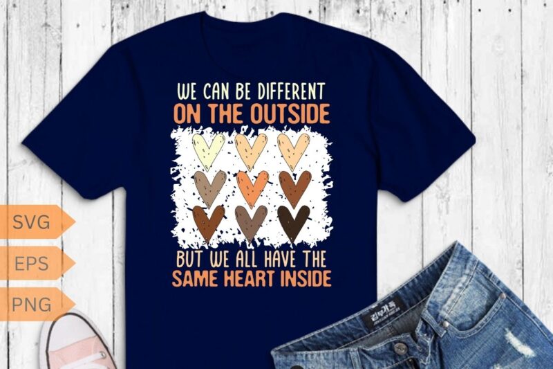 We can be different on the outside but we all have the same heart inside t-shirt design vector, Black Afro Girl, Black History Month, black