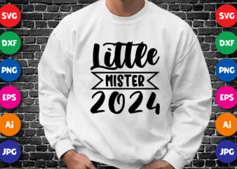 little Mister 2024 Happy new year shirt design print template
