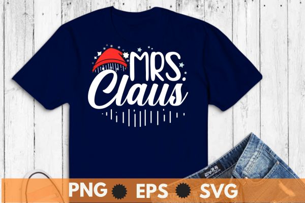 Mrs Claus Couples Matching Christmas Santa T-Shirt design vector, claus, christmas, santa, mr, mrs, couples, matching, shirt