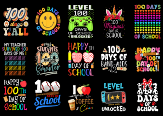 15 100 Days of School Shirt Designs Bundle For Commercial Use Part 2, 100 Days of School T-shirt, 100 Days of School png file, 100 Days of S