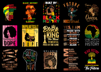 15 Black History Month Shirt Designs Bundle For Commercial Use Part 2, Black History Month T-shirt, Black History Month png file, Black Hist