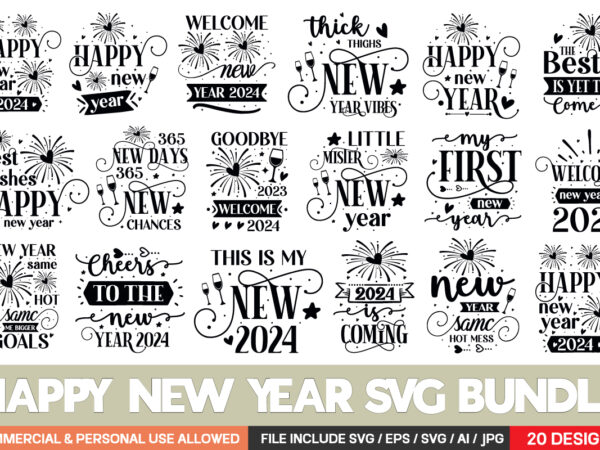 Happy new year svg bundle vector t-shirt design,2023 svg bundle, new years svg, happy new year svg, christmas svg, new year png, shirt, svg
