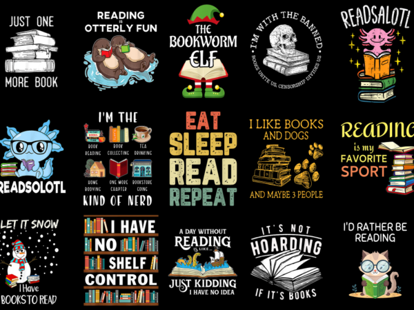 15 reading shirt designs bundle for commercial use part 2, reading t-shirt, reading png file, reading digital file, reading gift, reading do
