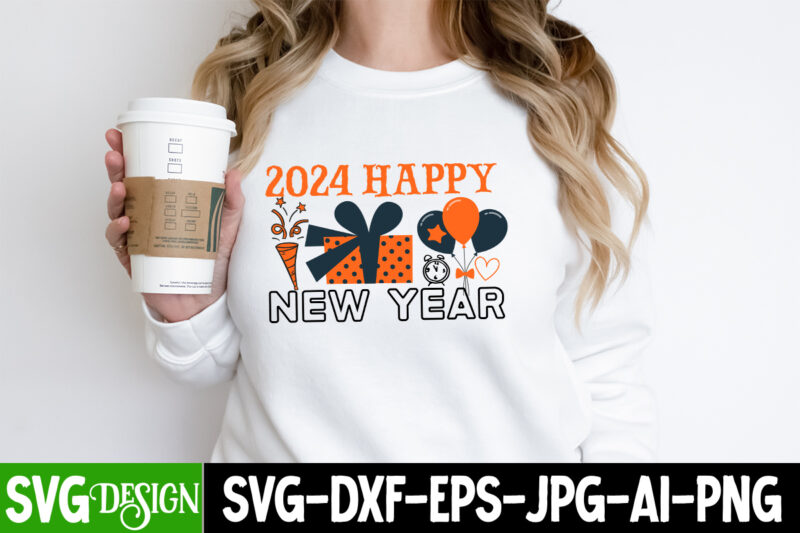 2024 Happy new Year T-Shirt Design, 2024 Happy new Year Vector Design, Happy New Year 2024 svg,New Year SVG Bundle,New Year SVG, New Yea