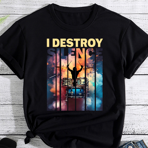 I Destroy Silence tshirt, Drummer shirt, Funny Sayings tee, Drummer Gift, Band shirt, Music gift, Musician tee, Percussion tshirt PNG File