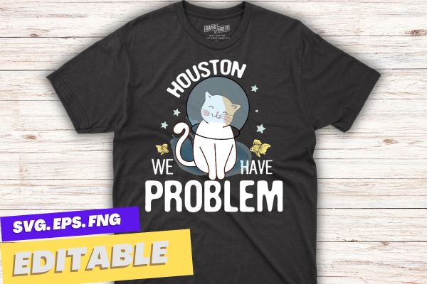 Houston i have so many problems, funny astronauts t-shirt design vector