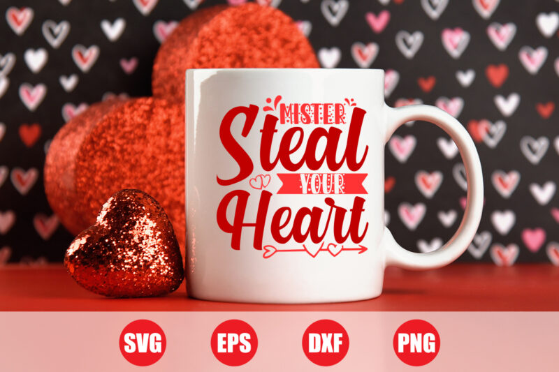 Mister steal your heart t-shirt design, heart t-shirt, Valentine heart svg, valentine’s vector, Festive Season, Happy Holidays, Love Story