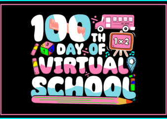 100th day of virtual school SVG Design . 100th day of virtual school T-shirt Design . 100th day of virtual school Vector Design . 100th .