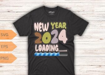 New Year 2024 Loading Funny New Year Party T-Shirt design vector, Happy New Year 2024, Hello 2024