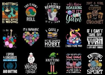 15 Knitting Shirt Designs Bundle For Commercial Use Part 3, Knitting T-shirt, Knitting png file, Knitting digital file, Knitting gift, Knitt