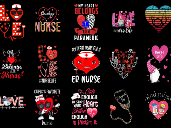 15 nurse valentine shirt designs bundle for commercial use part 3, nurse valentine t-shirt, nurse valentine png file, nurse valentine digita