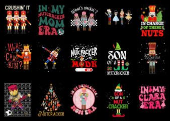 15 Nutcracker Christmas Shirt Designs Bundle For Commercial Use Part 3, Nutcracker Christmas T-shirt, Nutcracker Christmas png file, Nutcrac