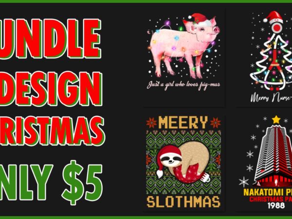 Bundle christmas merry slothmas pig nurse lighting nakatomi plaza 1988 4 design png