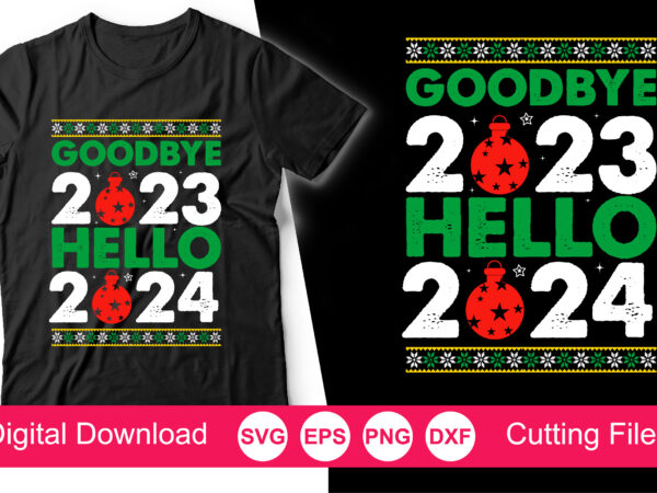 Goodbye 2023 welcome 2024 shirt, 2024 new year shirt, hello 2024 shirt, new year family t-shirt, new year gift, winter shirt