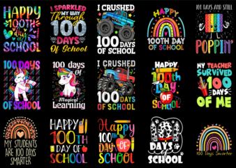 15 100 Days of School Shirt Designs Bundle For Commercial Use Part 4, 100 Days of School T-shirt, 100 Days of School png file, 100 Days of S