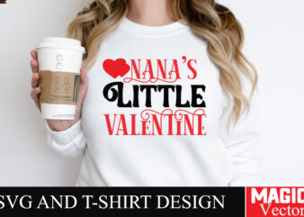 Nana’s Little Valentine SVG Cut File