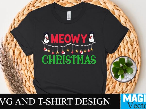 Meowy christmas svg cut file t shirt designs for sale