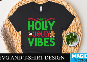 Holly Jolly vibes SVG Cut File graphic t shirt