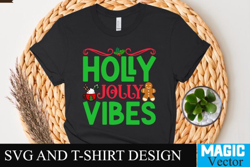Holly Jolly vibes SVG Cut File