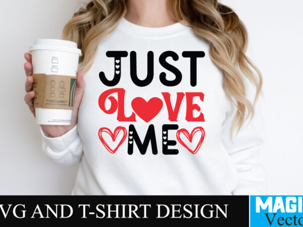 Just love me svg cut file vector clipart Just love me svg cut file vector clipart