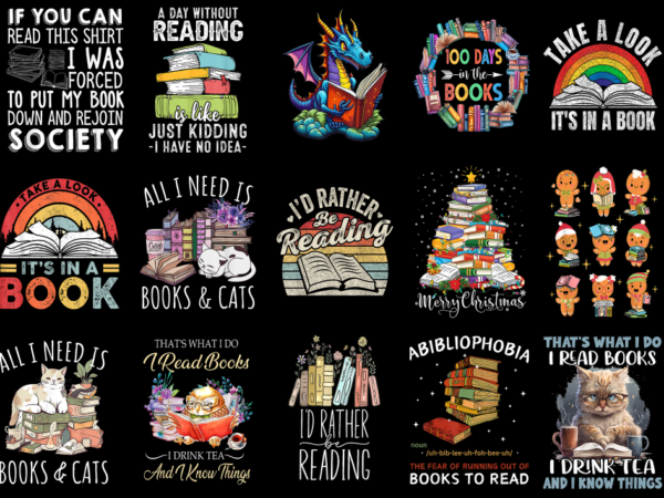 15 reading shirt designs bundle for commercial use part 6, reading t-shirt, reading png file, reading digital file, reading gift, reading do
