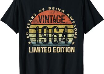 60 Year Old Gifts Vintage 1964 Limited Edition 60th Birthday T-Shirt