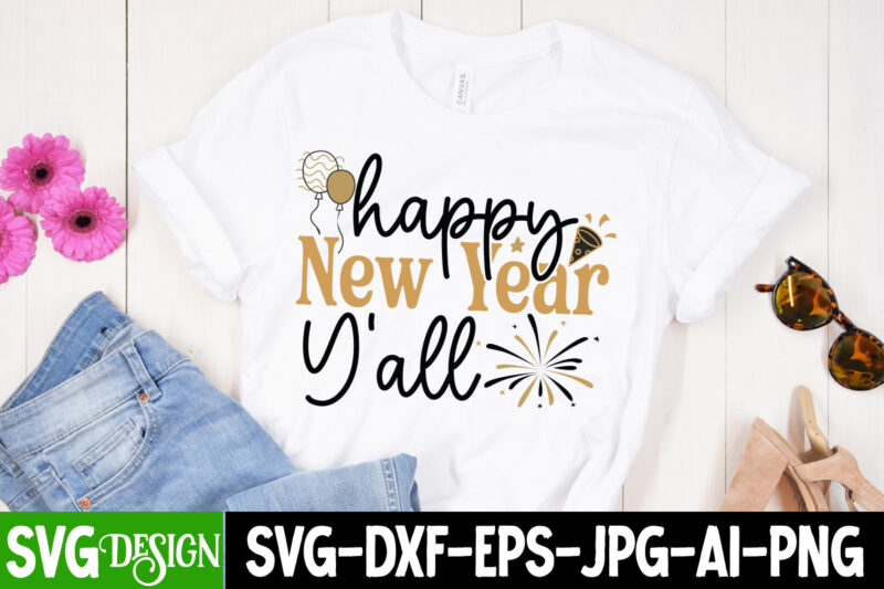 Happy New Year T-Shirt Design, Happy New Year SVG Design, New Year SVG,New Year SVG Bundle,Happy New Year 2024, Hello 2024,New year Sublimat