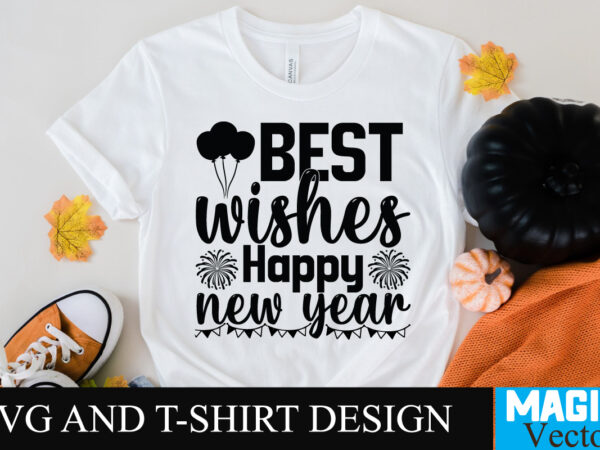 Best wisher happy new year svg cut file t shirt template