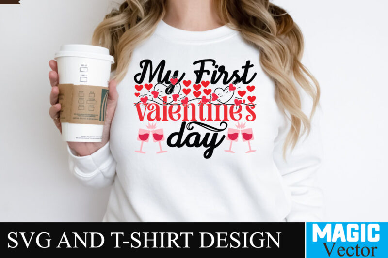 My First Valentine’s Day SVG Cut File