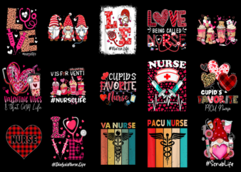 15 Nurse Valentine Shirt Designs Bundle For Commercial Use Part 7, Nurse Valentine T-shirt, Nurse Valentine png file, Nurse Valentine digita