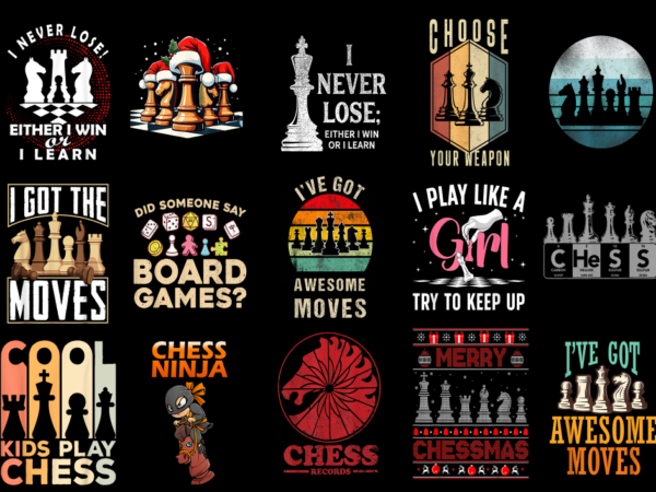 15 chess shirt designs bundle for commercial use part 7, chess t-shirt, chess png file, chess digital file, chess gift, chess download, ches