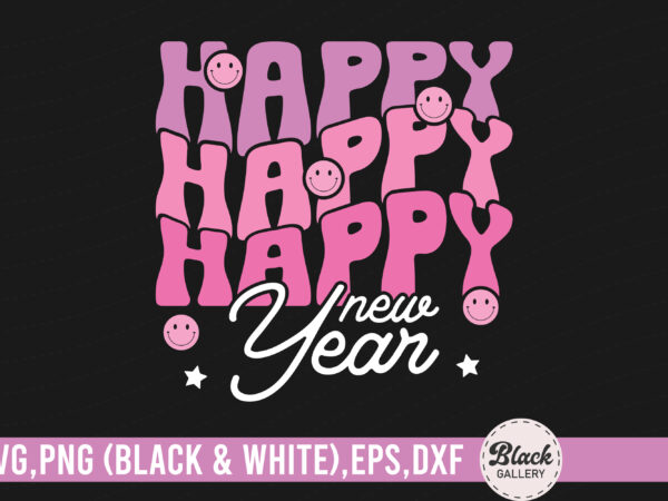 Retro pink new year quote svg t shirt design online