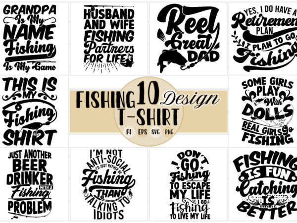 Fishing typography vintage retro style clipart quote, funny fishing graphic design fishing lover vector graphic , fishing t shirt saying tee