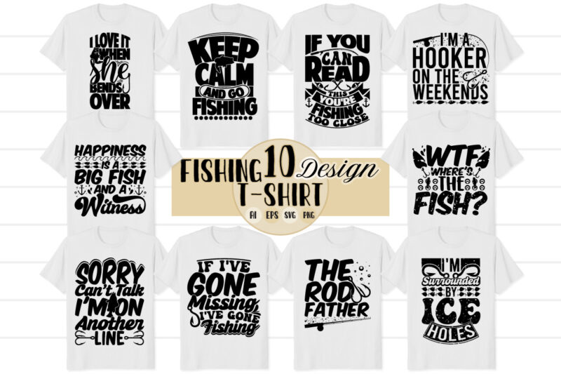 fishing vintage style design bundle for t shirt graphic, fishing quote funny fishing sport fishing rod tee greeting