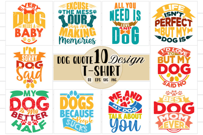 handwritten phrase for dog lover 10 design bundle, motivational greeting adopt dog tee, dog lover funny dog paw prints tee greeting