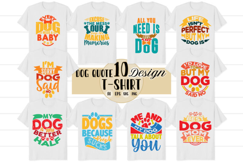 handwritten phrase for dog lover 10 design bundle, motivational greeting adopt dog tee, dog lover funny dog paw prints tee greeting