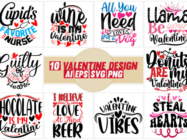 Valentine’s heart funny valentine gift typography lettering quotes, valentine nurse greeting wine lover valentine gift for family design