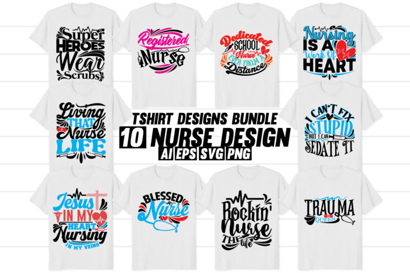 nurse t shirt typography design inspirational nurse quote, custom nurse shirt best nurse vintage retro graphic illustration clothing
