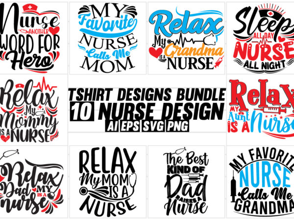 Nurse occupation funny nursing typography design, favorite nurse mom nurse and dad nurse funny nurse lover quote design