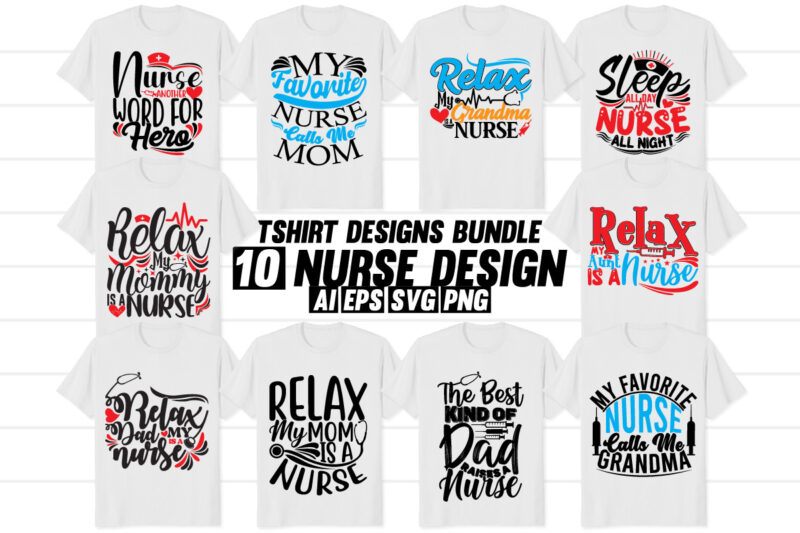 nurse occupation funny nursing typography design, favorite nurse mom nurse and dad nurse funny nurse lover quote design