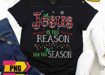 Jesus Christmas PNG Design Jesus Is The Reason For The Season Lighting Christmas Shirt