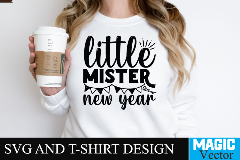 Little mister new year SVG Cut File