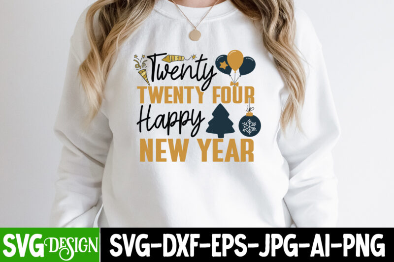 Happy New Year T-Shirt Design Bundle, New Year T-Shirt Design, Happy New Year 2024 SVG Bundle,New Years SVG Bundle, New Year’s Eve Quote