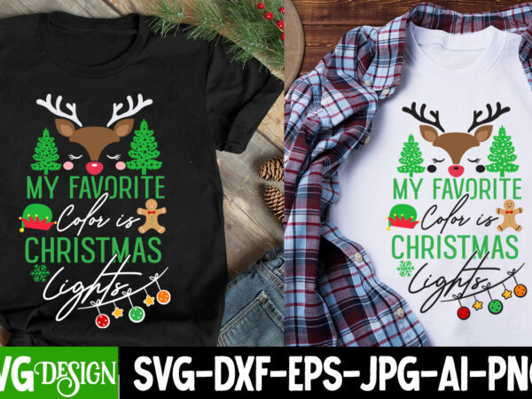 My favorite color is christmas lights t-shirt design ,my favorite color is christmas lights sublimation design, christsas t0-shirt design