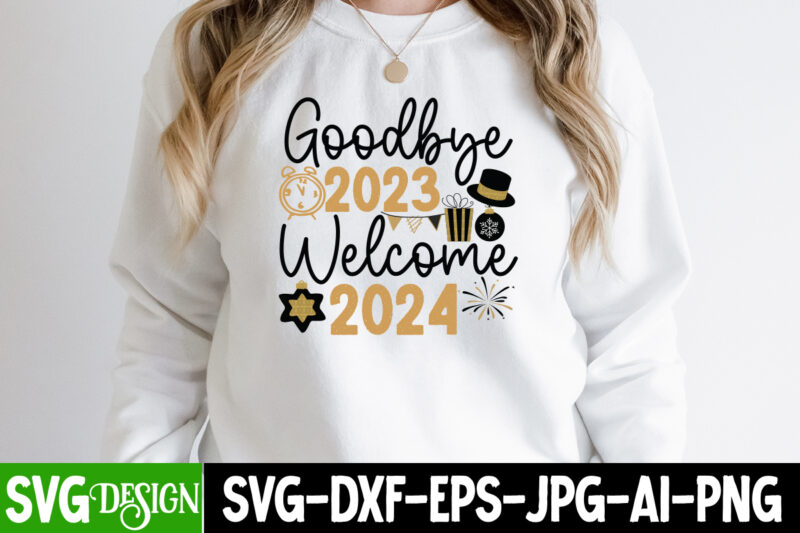 New Year SVG,New Year SVG Bundle,Happy New Year 2024, Hello 2024,New year Sublimation,New Year Crew SVG,New Year SVG Quotes,New Year 2024 SV