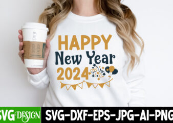 Happy New Year 2024 SVG , Finally 2024 Sublimation Design, New year SVG Cut File,Happy New year SVG Bundle, 2024 New Year SVG Design, Ne