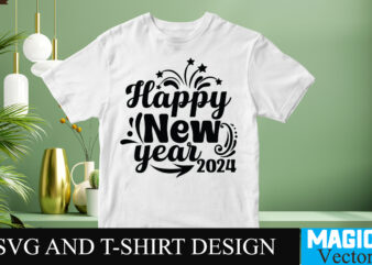 Happy New Year 2024 SVG Cut File graphic t shirt
