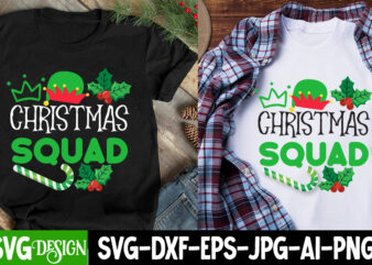 Christmas Squad T-Shirt Design, Christmas Squad SVG Design , Christmas T-Shirt Design Funny Christmas SVG Bundle, Christmas sign svg , Mer